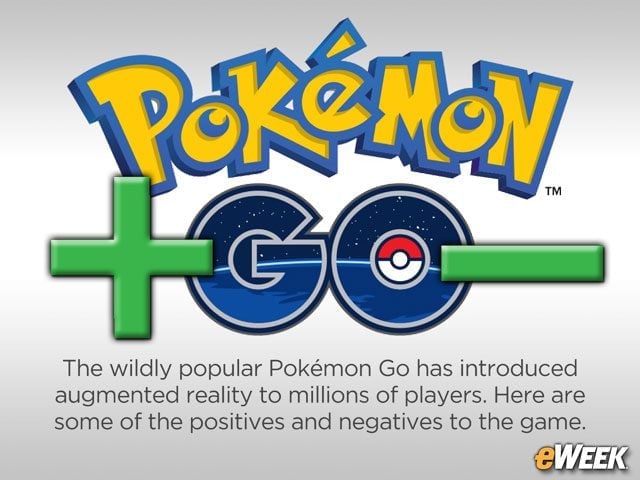 Positives and Negatives of the Pokémon Go Phenomenon