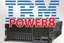 IBM’s High-Powered POWER8 Systems Harness Big Data